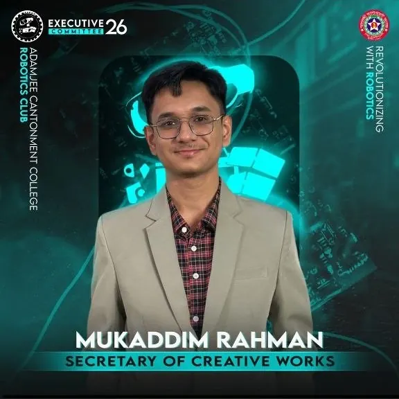 Mukaddim Rahman, Secretary of Creative Works